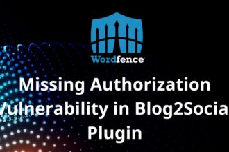 Missing Authorization Vulnerability in Blog2Social Plugin