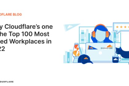 Why Cloudflare’s one of the Top 100 Most Loved Workplaces in 2022
