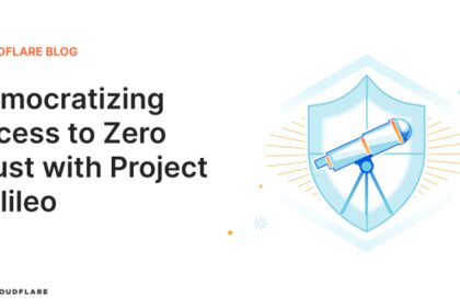 Democratizing access to Zero Trust with Project Galileo