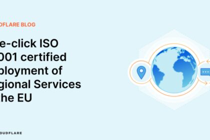One-click ISO 27001 certified deployment of Regional Services in the EU