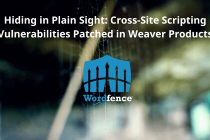 Cross-Site Scripting Vulnerabilities Patched in Weaver Products
