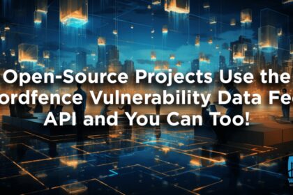 Open-Source Projects Use the Wordfence Vulnerability Data Feed API and You Can Too!