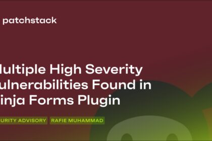 Multiple Vulnerabilities in WordPress Ninja Forms Plugin