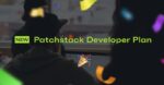 Introducing the New Patchstack Developer Plan