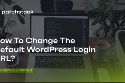 How To Change The Default WordPress Login URL?