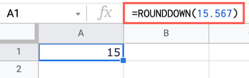Use the default ROUNDDOWN function